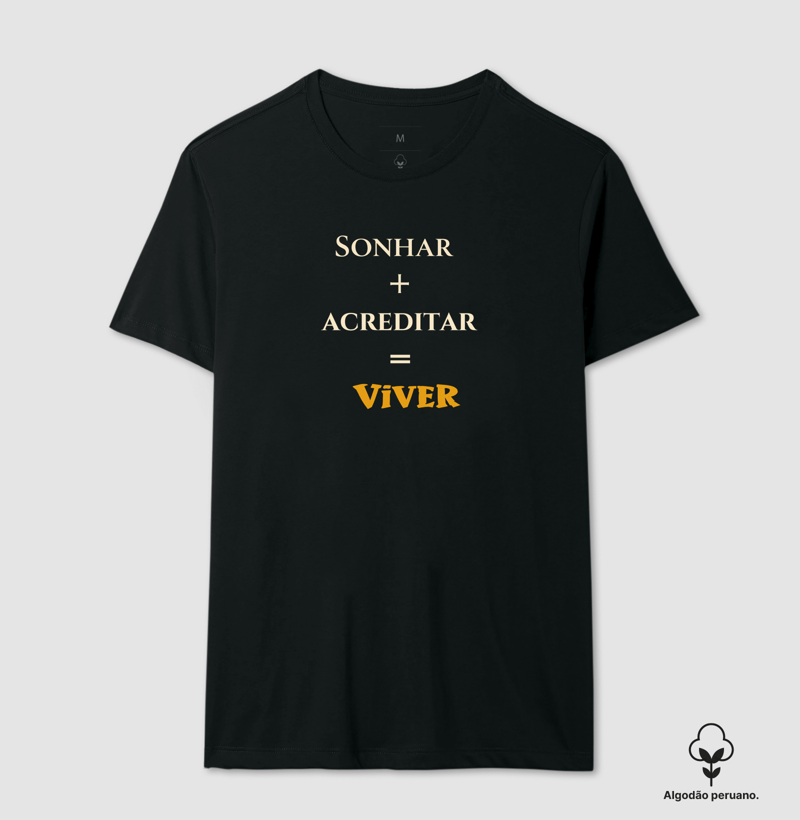 Sonhar • Acreditar • Viver (algodão peruano) - Imagem 9