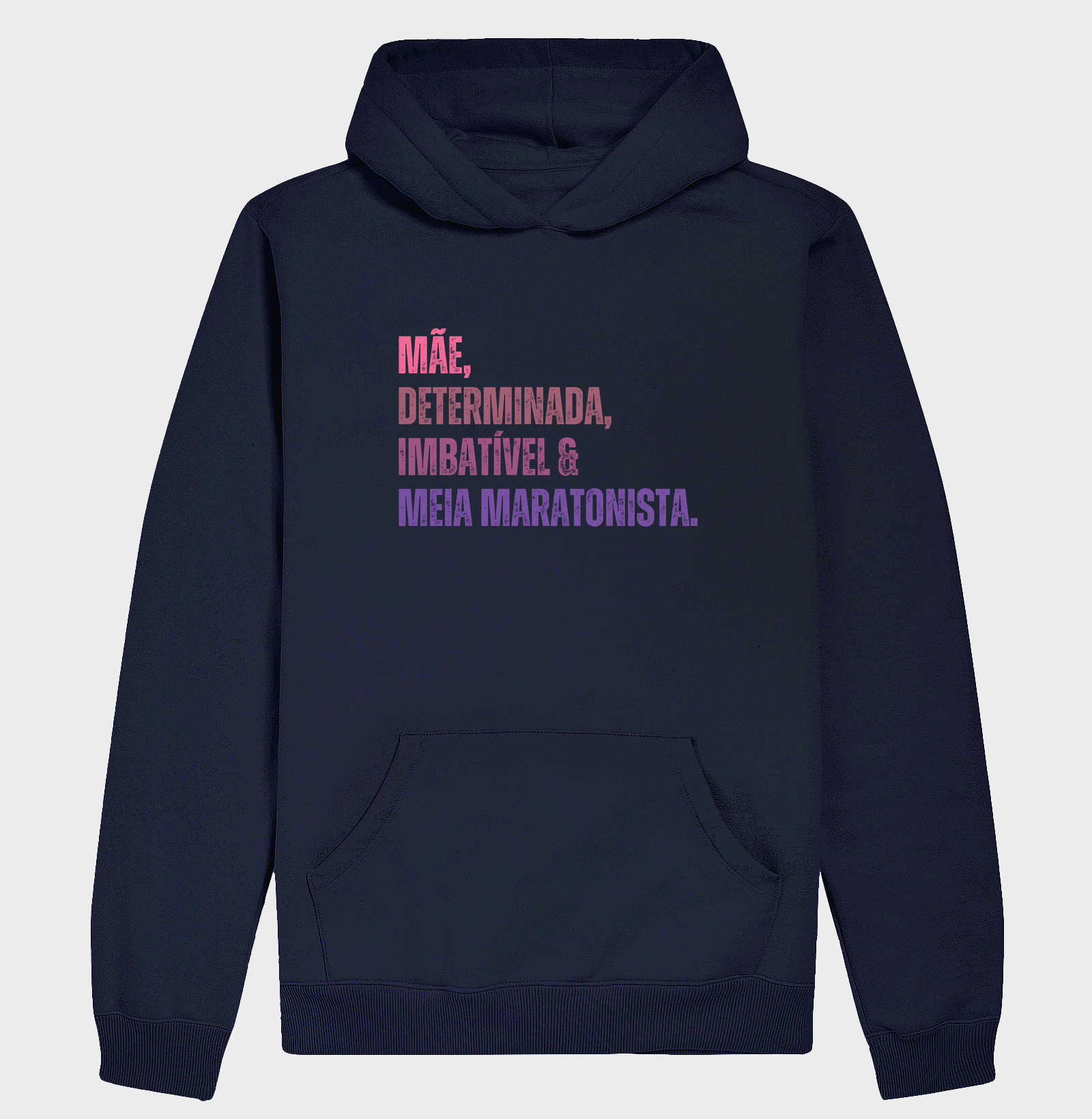 Hoodie Moletom Corrida - Mãe, Determinada, Imbatível e Meia Maratonista - Imagem 4