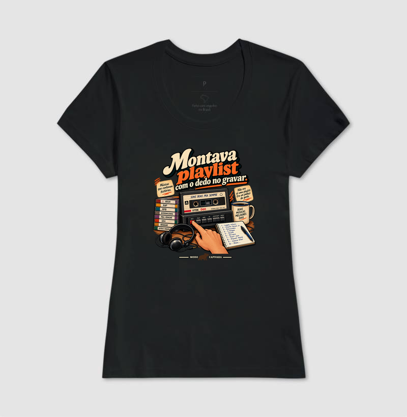 MONTAVA PLAYLIST COM O DEDO NO GRAVAR - Modo Capivara - Camiseta - Imagem 5