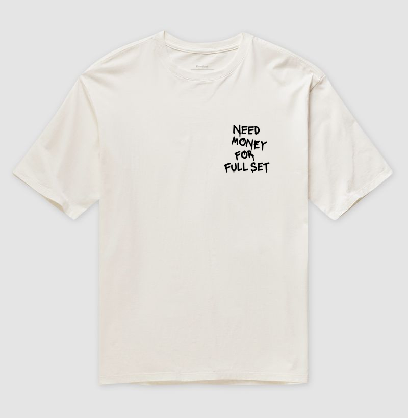 Need Money For Full Set - No Peito - Imagem 6