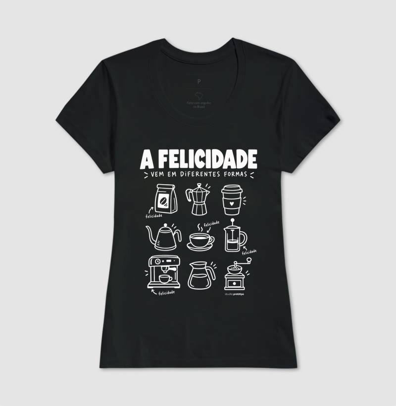 Camiseta A Felicidade Vem em Diferentes Formas - Imagem 3
