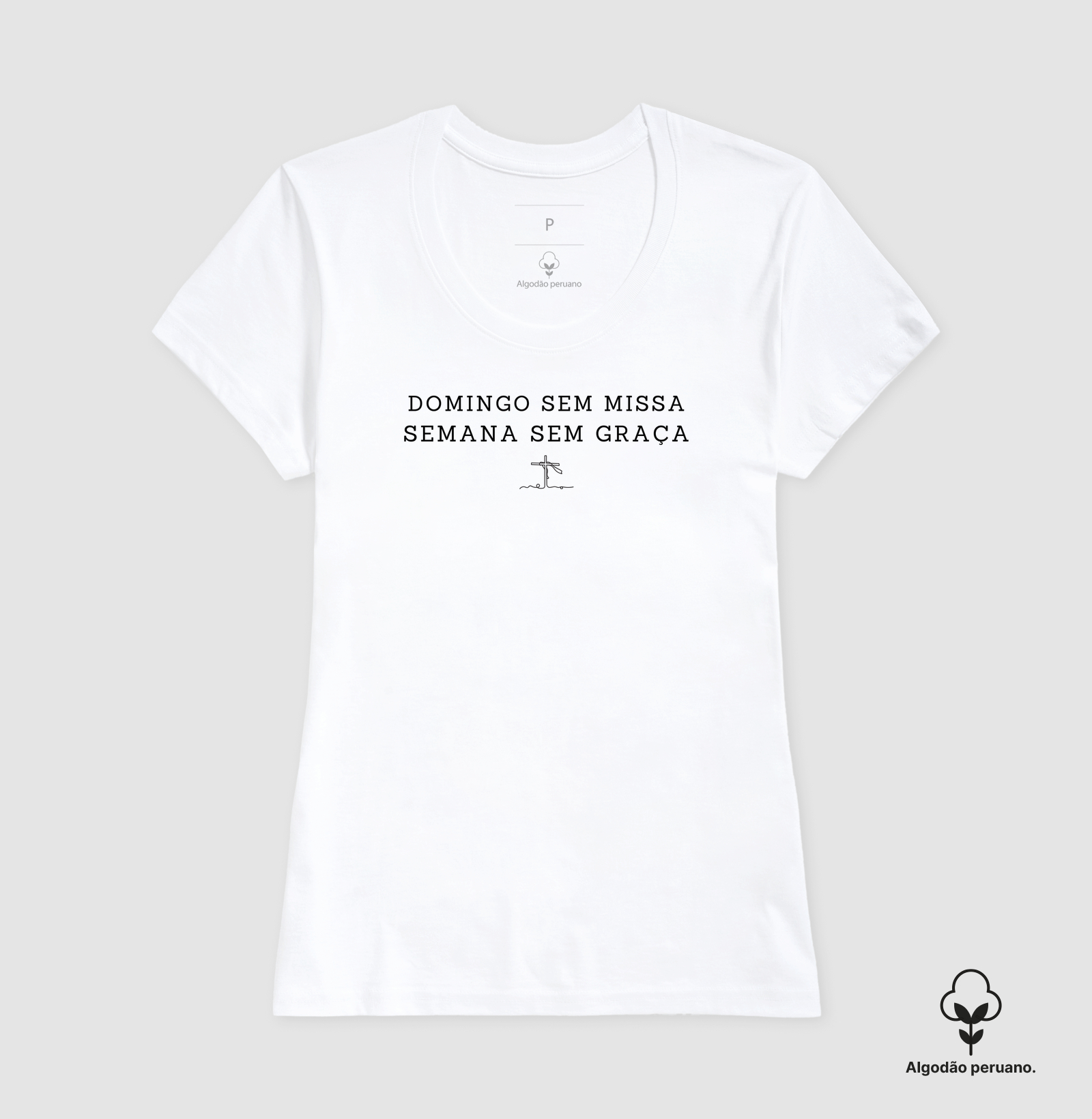 Camiseta Algodão Peruano Domingo Sem Missa Semana Sem Graça - Imagem 7
