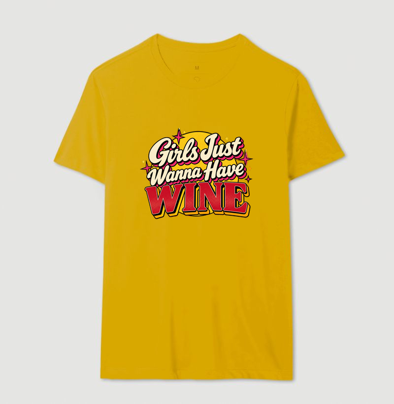 Camiseta Girls Just Wanna Have Wine – Estampa Retrô de Vinho - Imagem 12