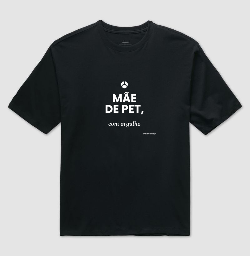 Camiseta Oversized - Mãe de Pet - Imagem 2