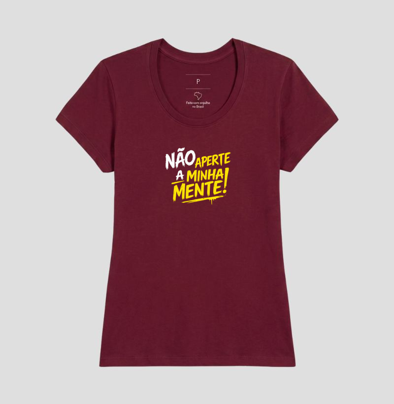 Camiseta Não aperte a minha mente! Coleção Baianês. Masculina e Feminina. Algodão Premium. - Imagem 15