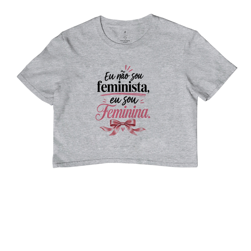 Eu não sou feminista, eu sou Feminina - Imagem 4