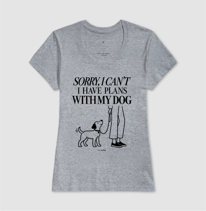 Camiseta Sorry I Can’t, I Have Plans With My Dog - Imagem 9