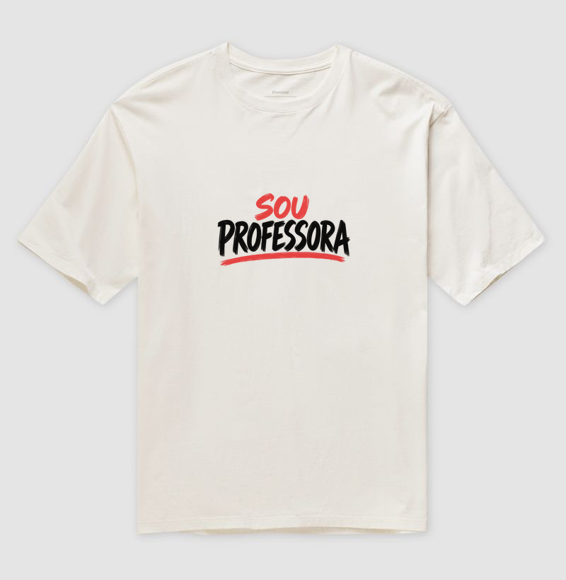 Camiseta Oversized Sou Professora - Letras Pretas - Imagem 3