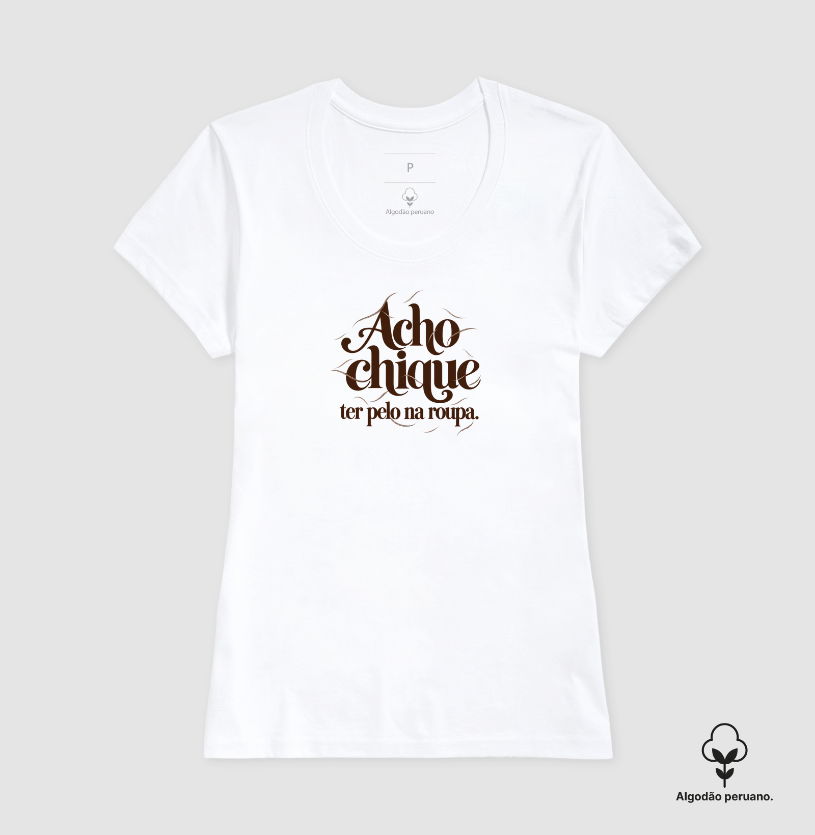 Acho Chique Ter Pelo Na Roupa - Imagem 5