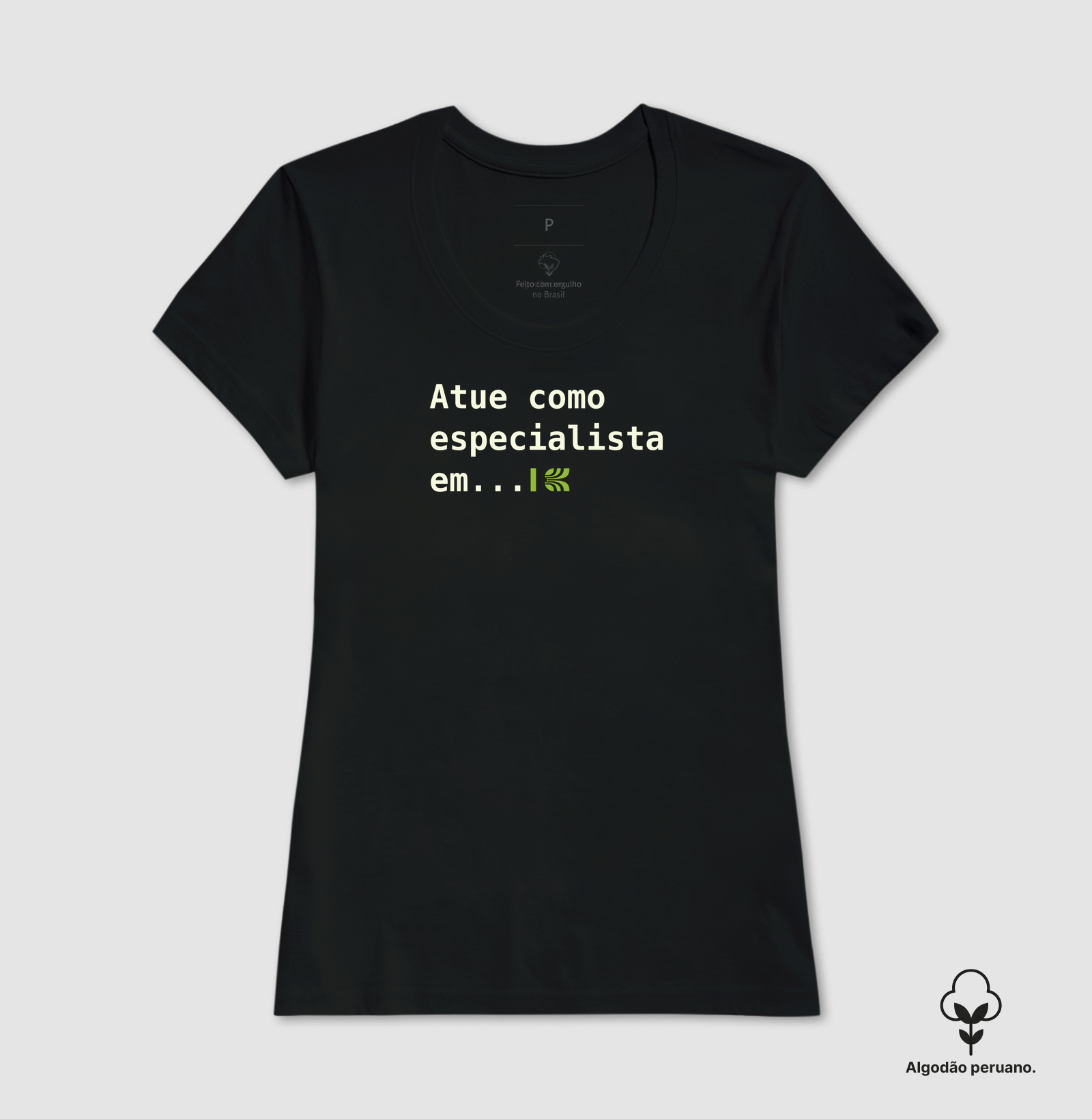 Camiseta Atue Como Especialista Em... - Imagem 6