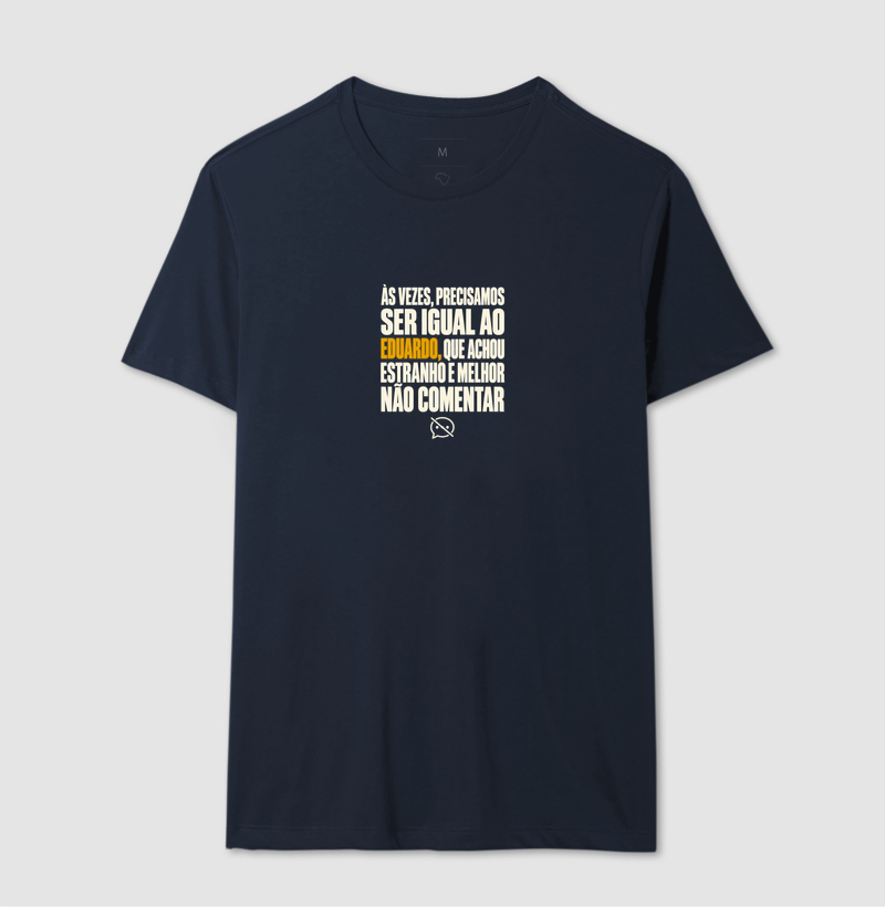 Camiseta Melhor Não Comentar - Imagem 4