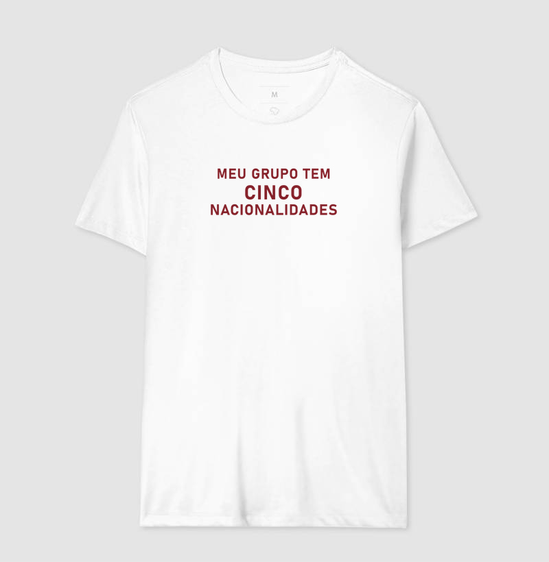 Camiseta Meu Grupo Tem Cinco Nacionalidades - Imagem 4