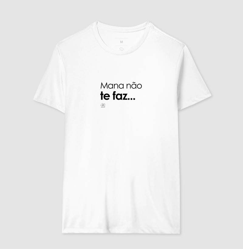 Mana não te faz - Imagem 4