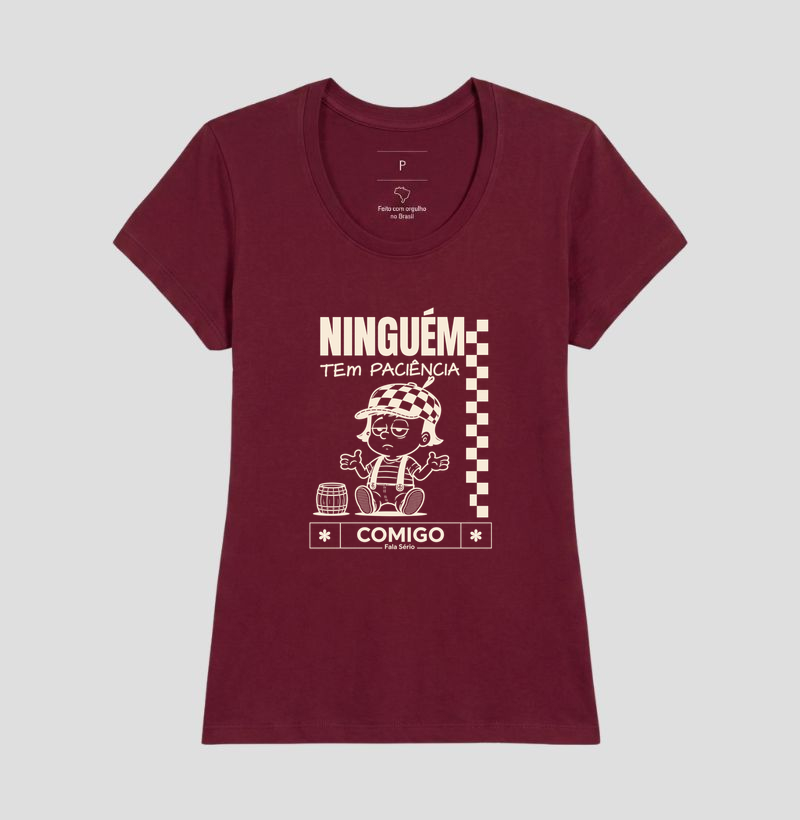 Camiseta Ninguém tem paciência comigo  - Imagem 19