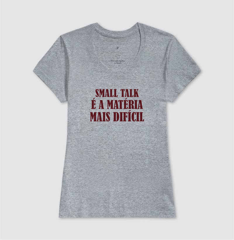 Camiseta Small Talk é a Matéria Mais Difícil - Imagem 9