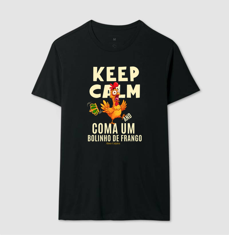 Keep Calm and coma um bolinho de frango - Imagem 2
