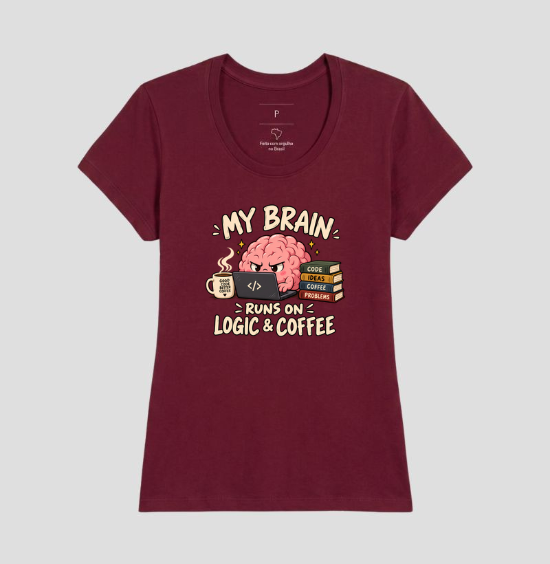 My Brain Runs on Logic & Coffee - Imagem 15