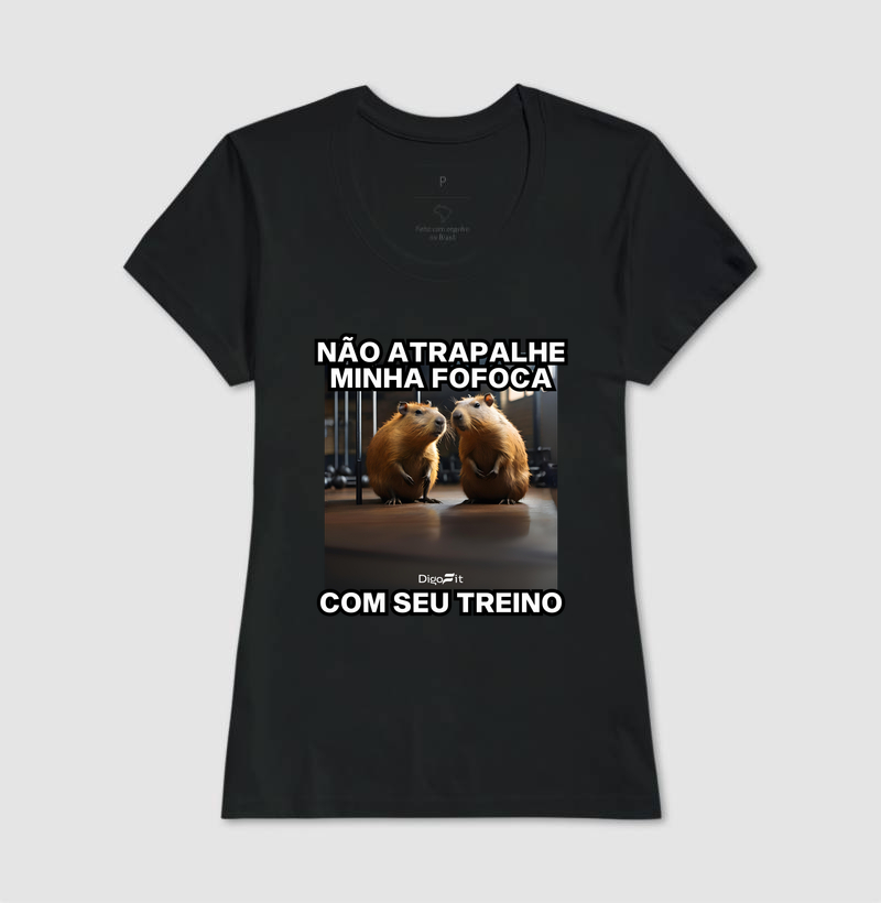 CAMISETA ACADEMIA NÃO ATRAPALHE MINHA FOFOCA COM SEU TREINO - Imagem 3