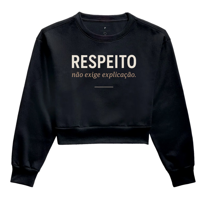 Respeito Não Exige Explicação - Imagem 3