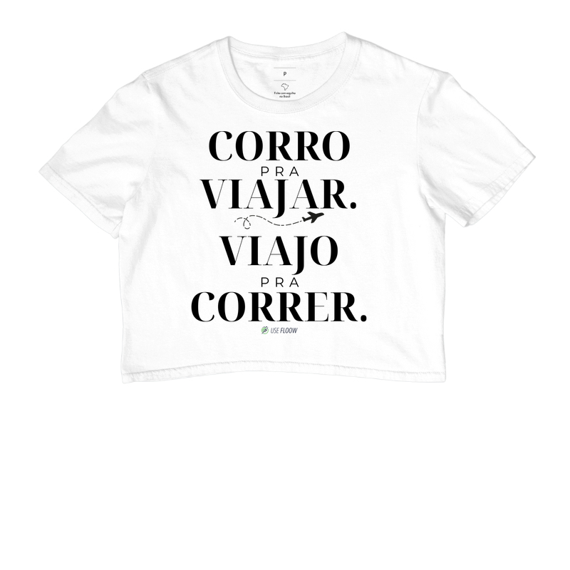 Cropped Corrida - Corro Para Viajar. Viajo Para Correr. - Imagem 3