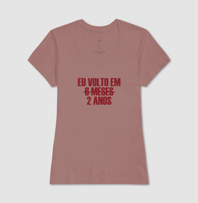 Camiseta Eu Volto em 2 Anos - Imagem 17