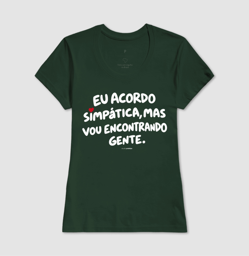 Eu Acordo Simpática, Mas Vou Encontrando Gente (estampa G) - Imagem 11