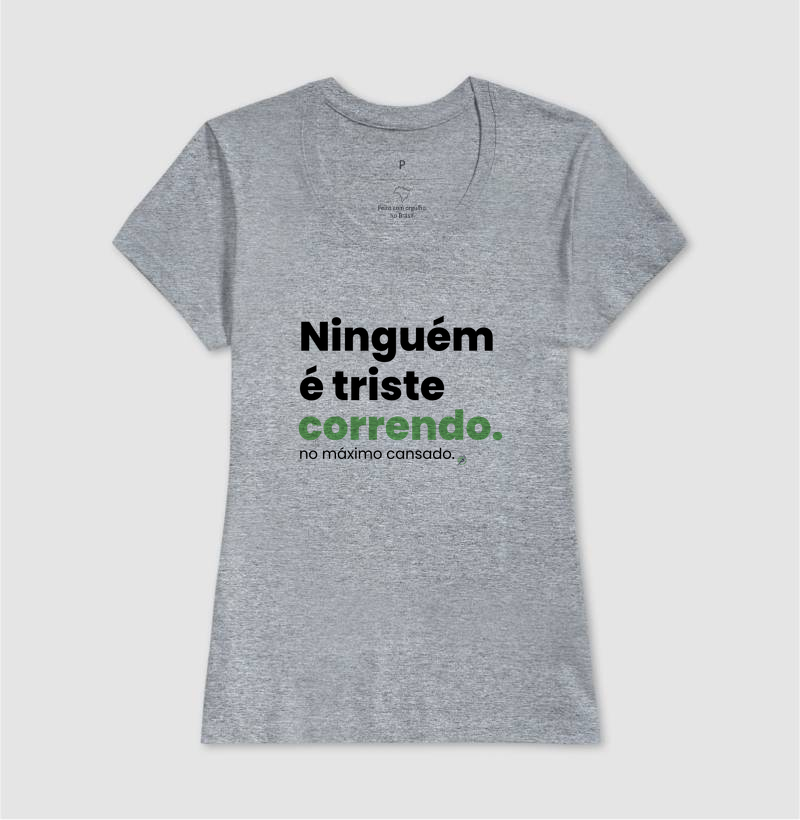 Camiseta Corrida - Ninguém É Triste Correndo - Imagem 9