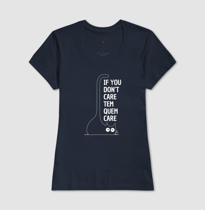 Camiseta Tem Quem se Importa - Imagem 10