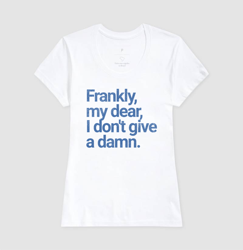 Frankly, my dear, I don't give a damn - Imagem 5