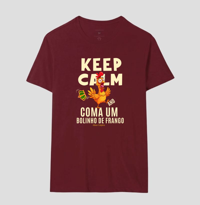 Keep Calm and coma um bolinho de frango - Imagem 18