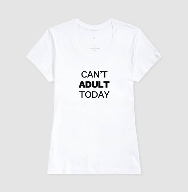 Can't adult today - Imagem 5
