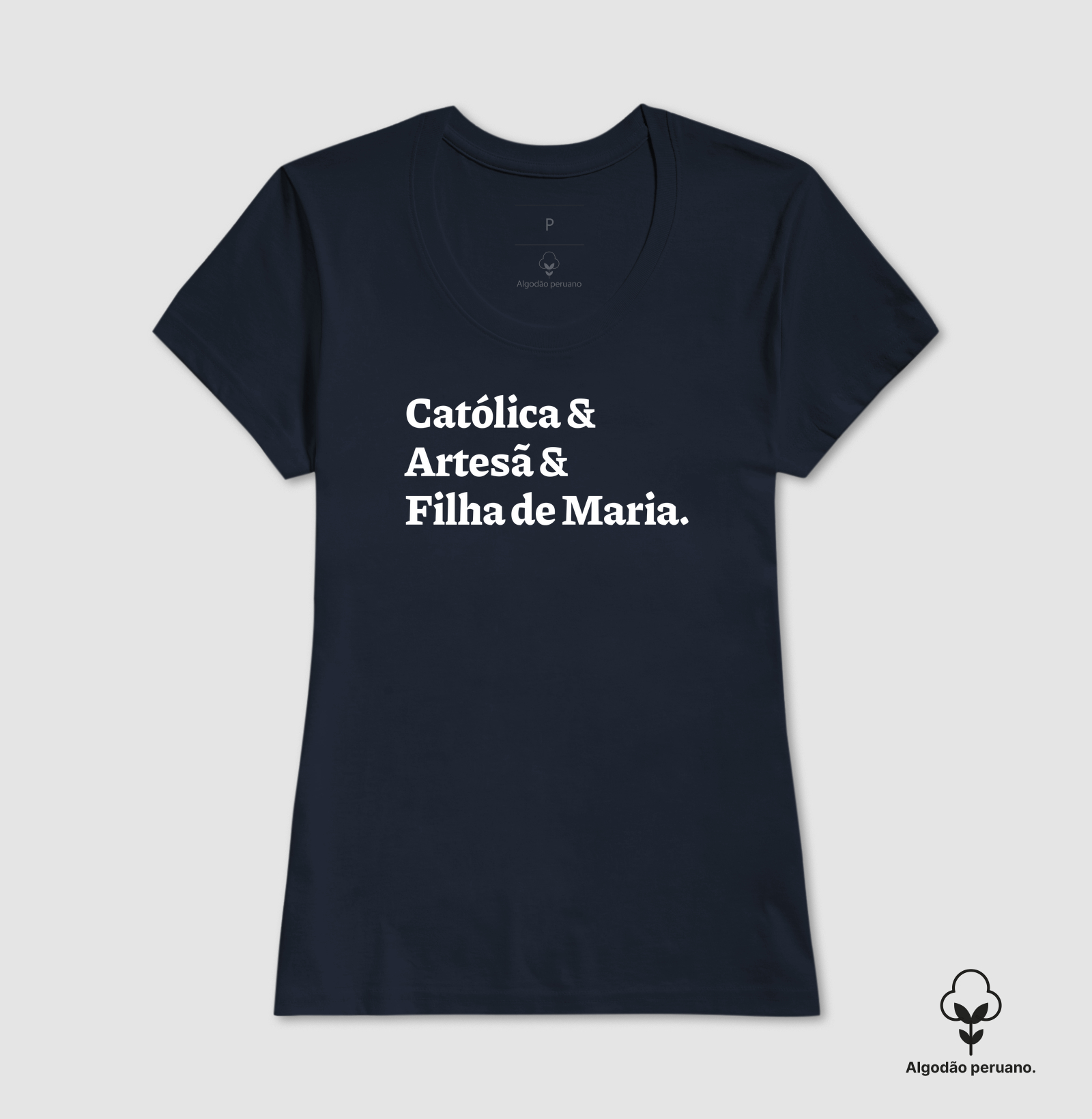 Católica & Artesã & Filha de Maria - Algodão Peruano - Imagem 7