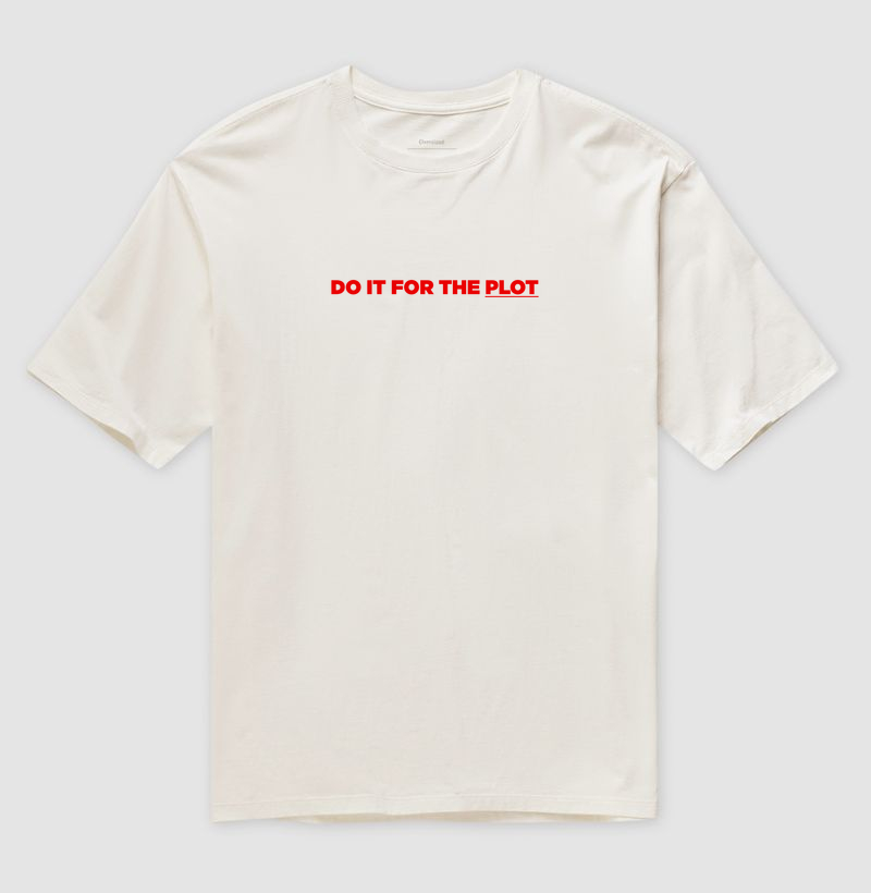 DO IT FOR THE PLOT - Imagem 4