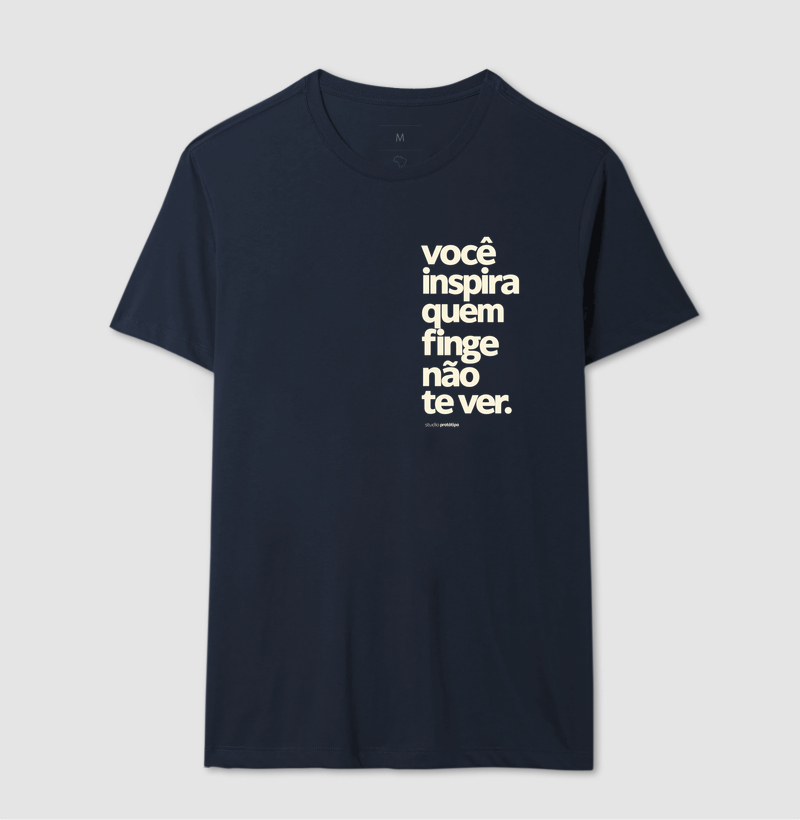 Camiseta Você Inspira Quem Finge Não Te Ver - Imagem 6