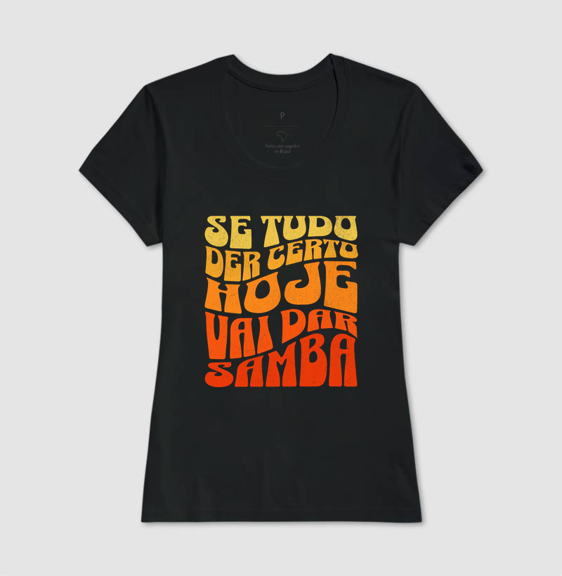 Se tudo der certo hoje vai dar Samba - Imagem 5