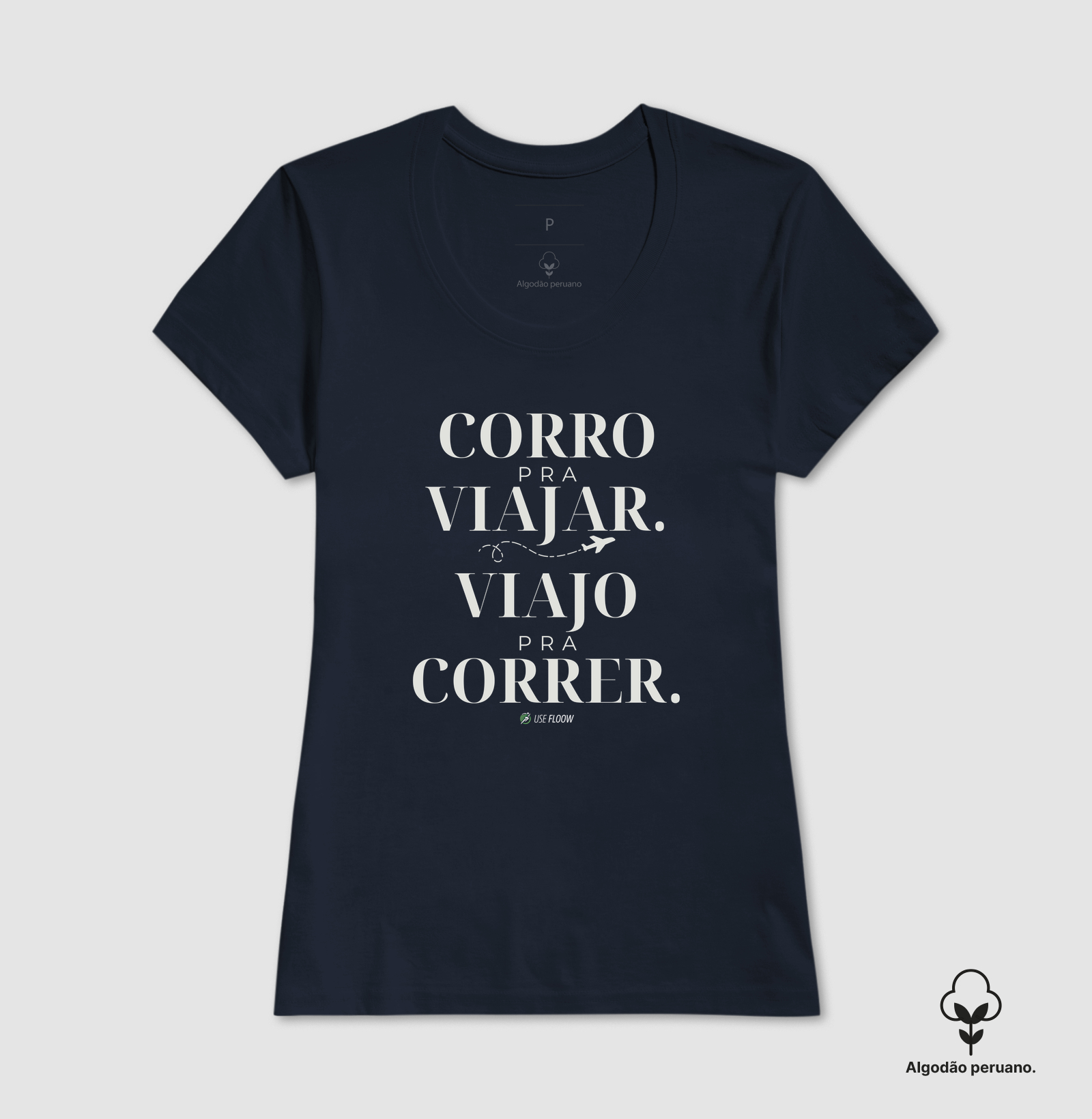 Camiseta Algodão Peruano Corrida - Corro Para Viajar. Viajo Para Correr. - Imagem 3