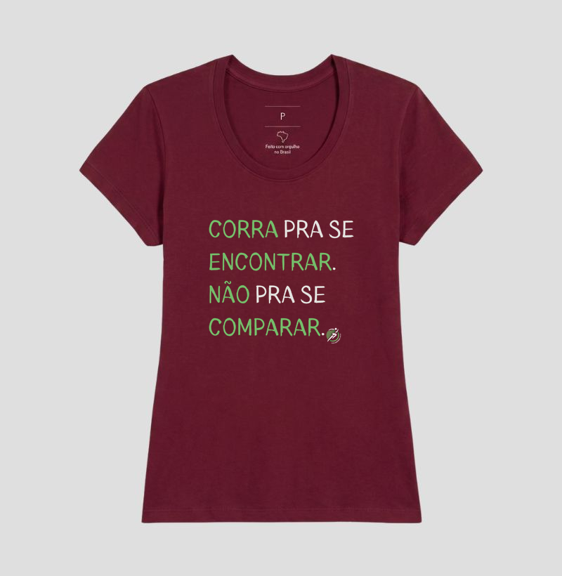 Camiseta Corrida - Corra Pra Se Encontrar. Não Pra Se Comparar. - Imagem 17
