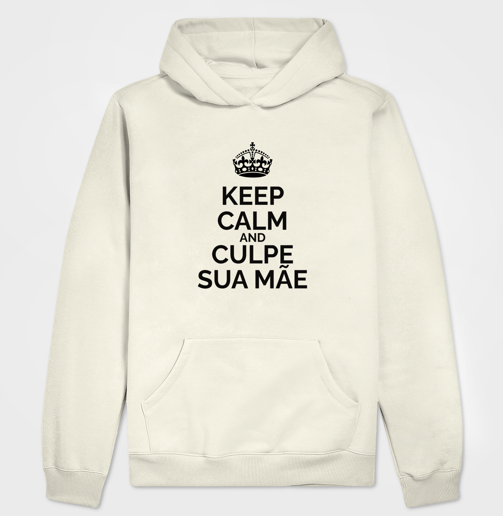 Keep Calm And Culpe Sua Mãe - Imagem 3
