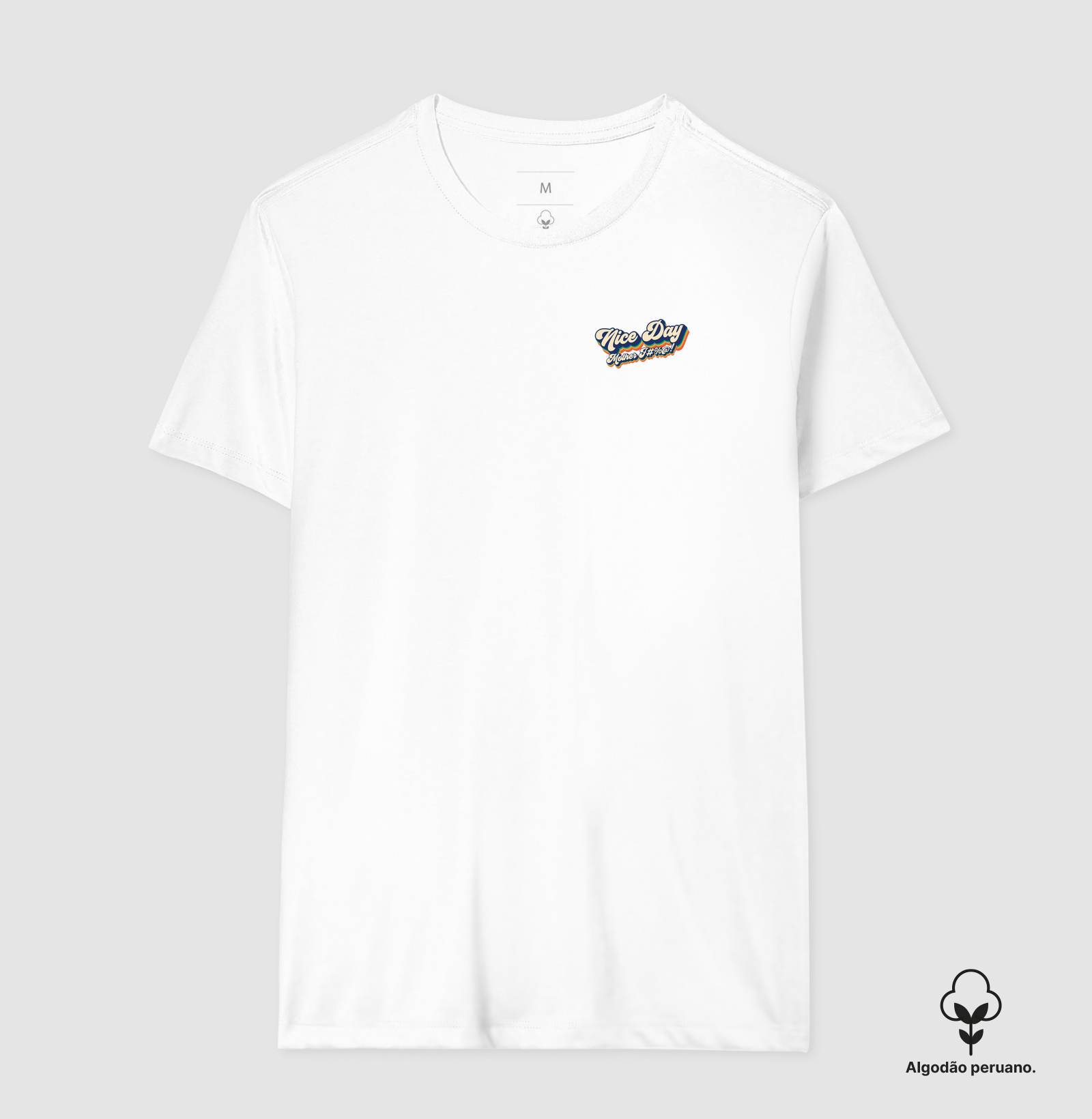 Camiseta Nice Day Mother Fucker Algodão Peruano - Imagem 4