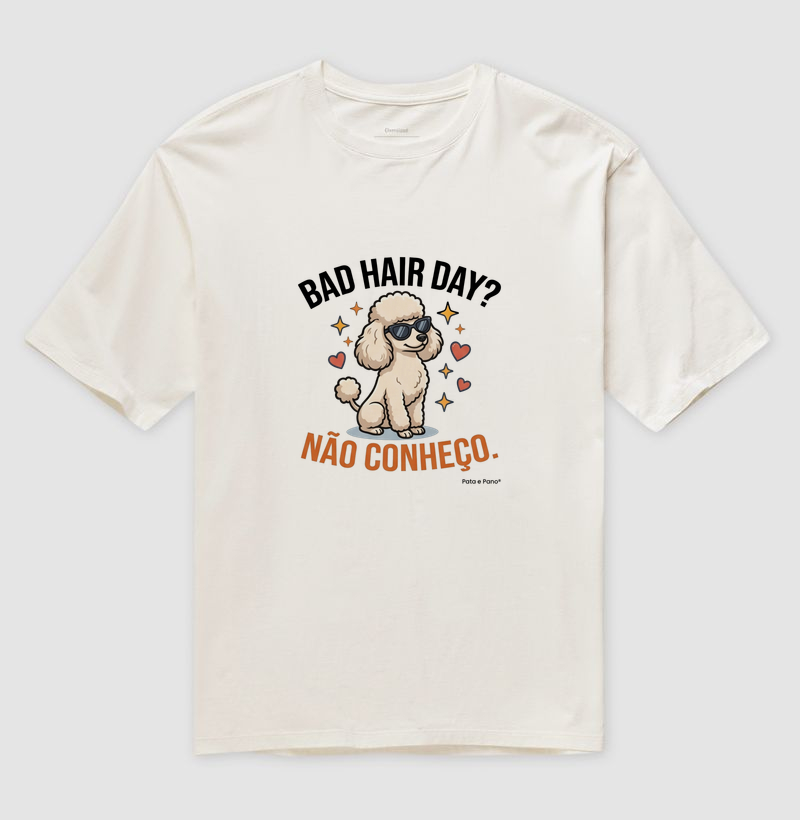 CAMISETA POODLE BAD HAIR - Imagem 4