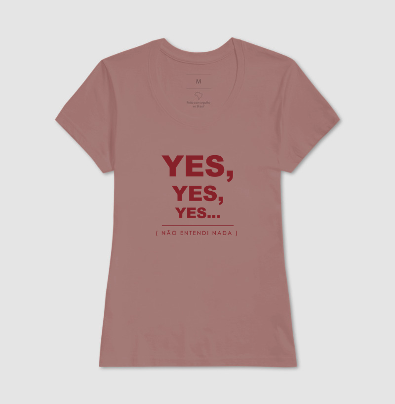 Camiseta Yes, Yes, Yes - Imagem 17