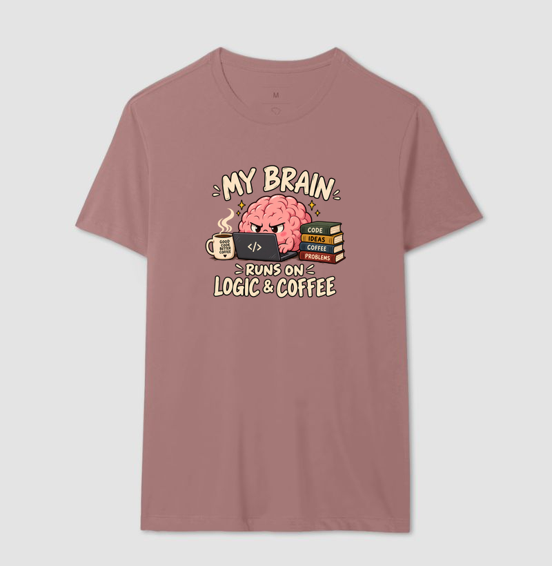 My Brain Runs on Logic & Coffee - Imagem 12