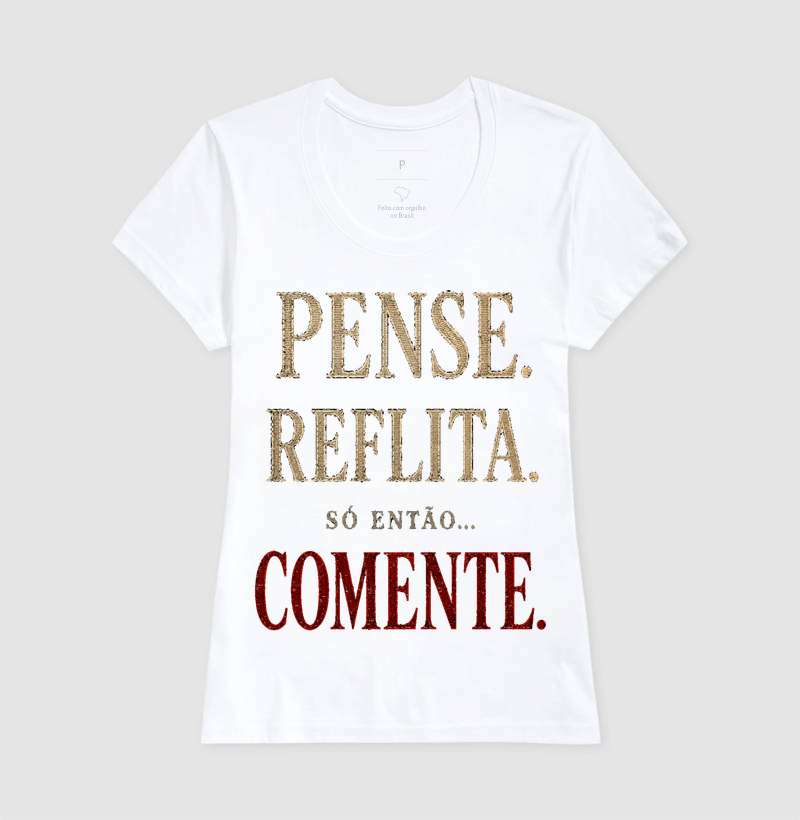 Pense, Reflita. Só então... Comente. - Imagem 6