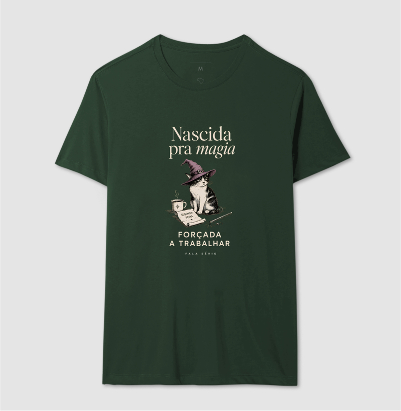Camiseta Nascida Pra Magia, Forçada a Trabalhar  - Imagem 14