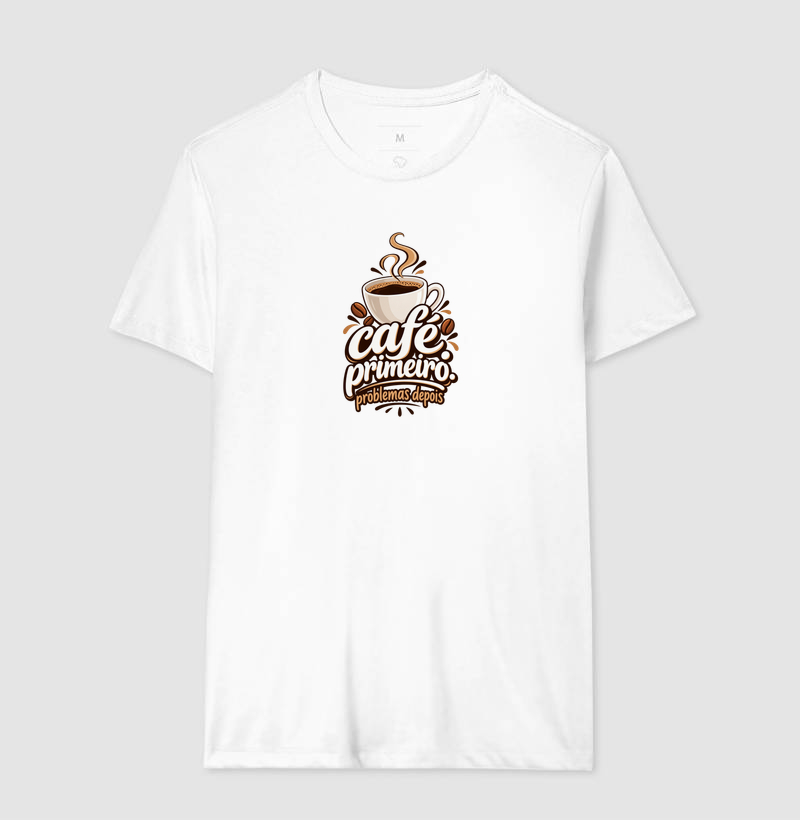 Camiseta café primeiro, problemas depois  - Imagem 3