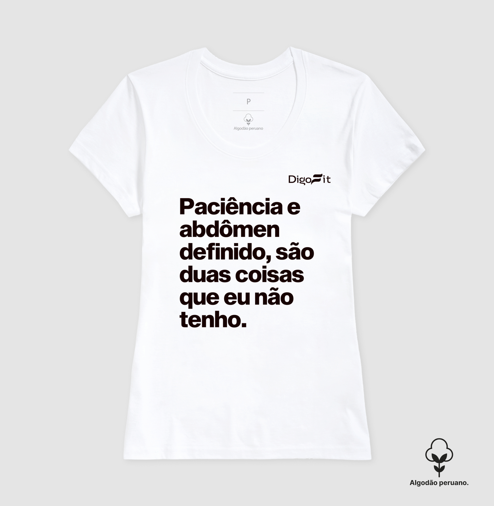 CAMISETA ALGODÃO PERUANO ACADEMIA PACIÊNCIA E ABDÔMEN DEFINIDO - Imagem 7