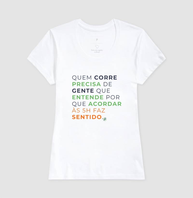 Camiseta Corrida - Quem Corre Precisa De Gente Que Entende Por Que Acordar Às 5H Faz Sentido - Imagem 5