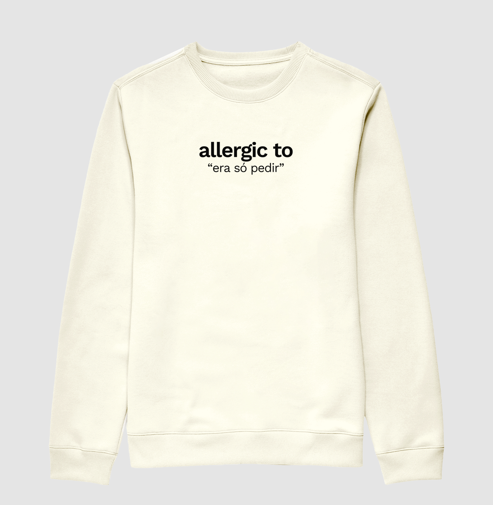 Allergic to "era só pedir" - Imagem 2