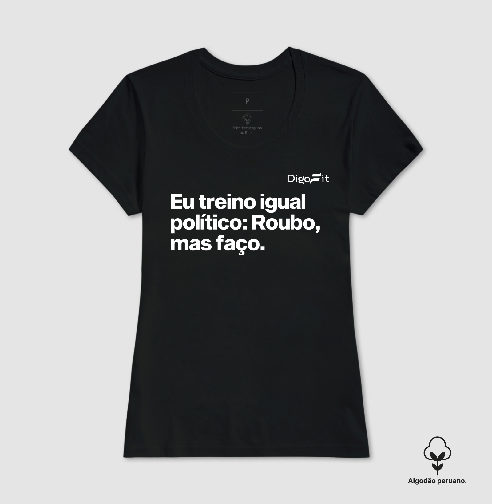 CAMISETA ALGODÃO PERUANO ACADEMIA EU TREINO IGUAL POLÍTICO - Imagem 3