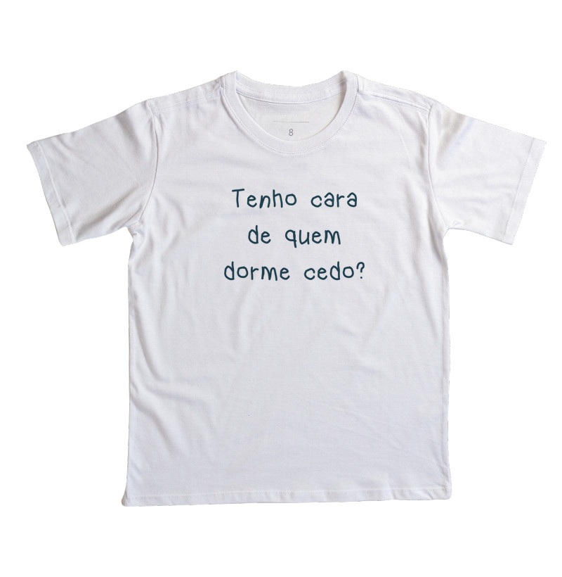 Camiseta Infantil Tenho Cara de Quem Dorme Cedo? - Imagem 7